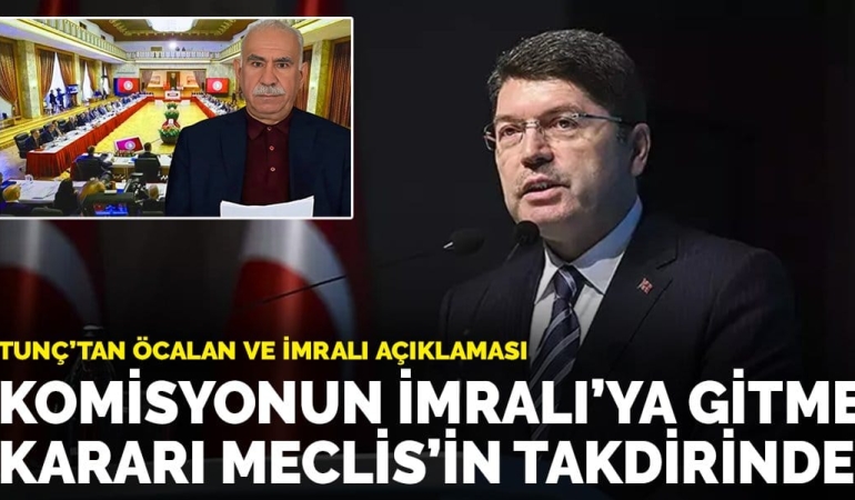 Yılmaz Tunç’tan Terörsüz Türkiye süreci açıklamaları